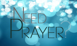 Need Prayer?